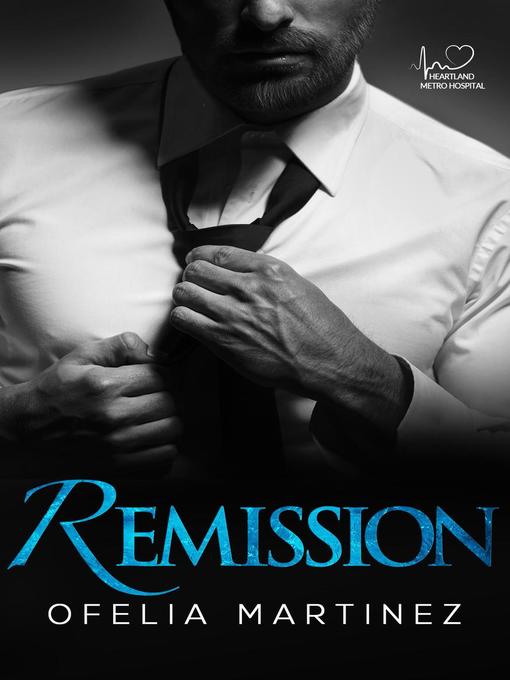 Title details for Remission by Ofelia Martinez - Available